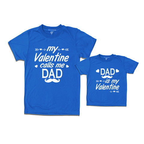 my valentine calls me dad- dad is my valentine t shirts in blue color @ gfashion