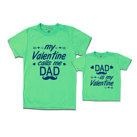 my valentine calls me dad- dad is my valentine t shirts in pistagreen color @ gfashion
