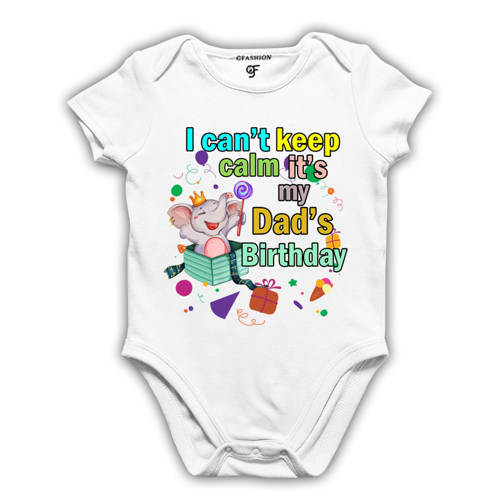 buy i can't keep calm it's my dad's birthday baby onesie bodysuit @ gfashion online store from baby dress collection