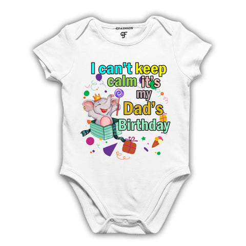 buy i can't keep calm it's my dad's birthday baby onesie bodysuit @ gfashion online store from baby dress collection