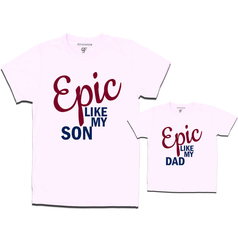 epic like my son epic like my dad
