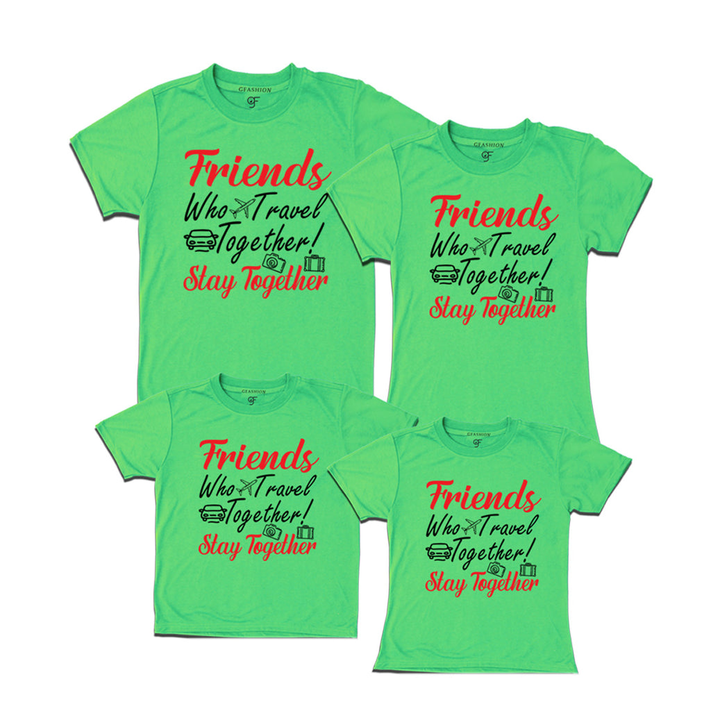 Friends Who Travel Together Stay Together Tshirts For Group Vacation @  Gfashion India – Gfashion