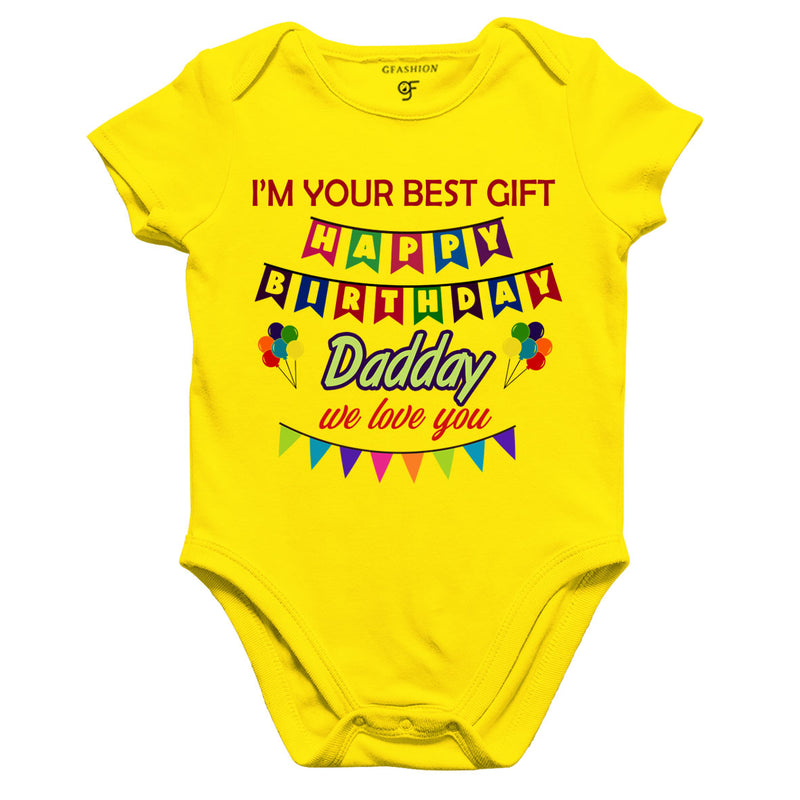 buy now i'm your best gift happy birthday daddy we love you baby rompers,bodyduit onesie @ gfashion india