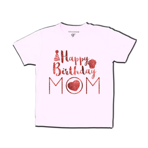 Happy birthday mom from son or daugher t shirts