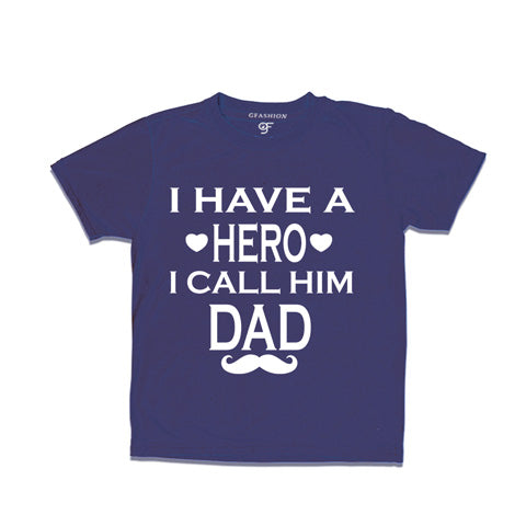 I have hero i call him dad-father'day t shirts for boys-navy