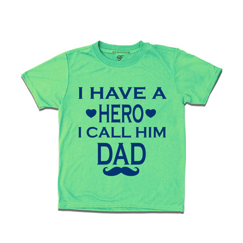 I have hero i call him dad-father'day t shirts for boys-yellow