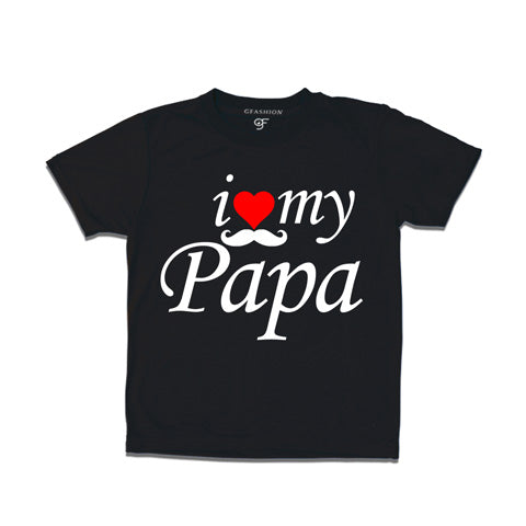 I love my papa t shirts for boys