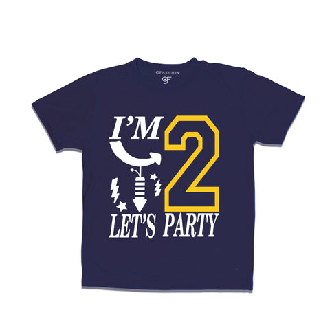 I'm 2 Lets Party T-shirt