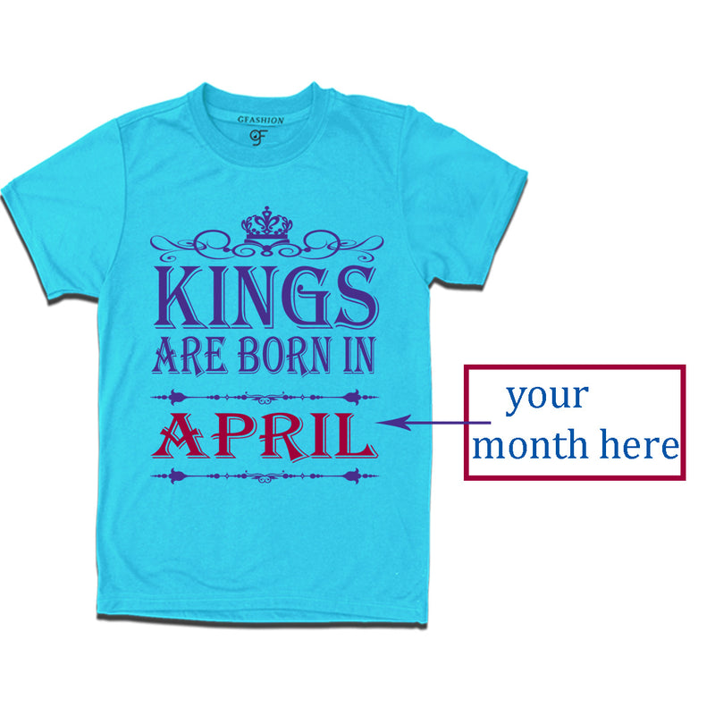 Kings Born in your month customize t shirts