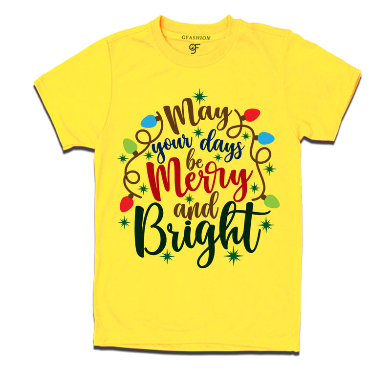 may your days be merry and bright christmas t shirts