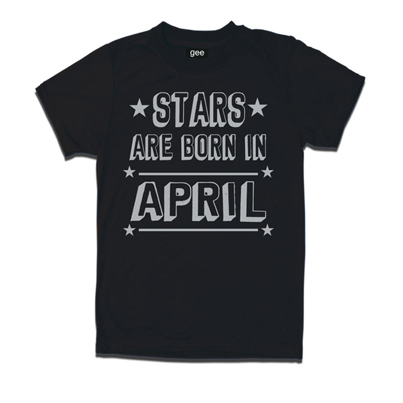 Stars Born in April-Birthday t-shirts