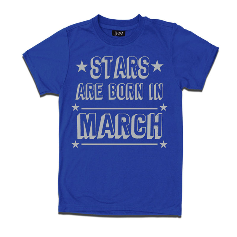 Stars Born in March -Birthday t-shirts