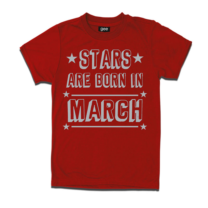 Stars Born in March -Birthday t-shirts