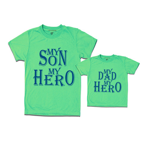 my son my hero t-shirts - my dad my hero t-shirts -father's day t shirts for dad son-pistagreen
