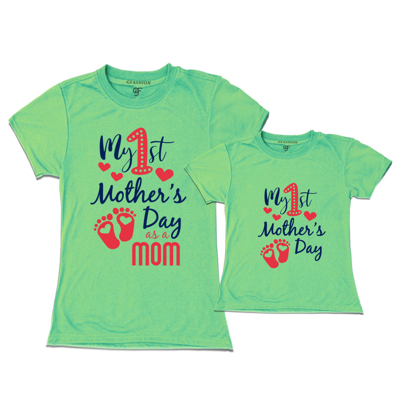 My first mother's day as a mom with baby Girl t shirt