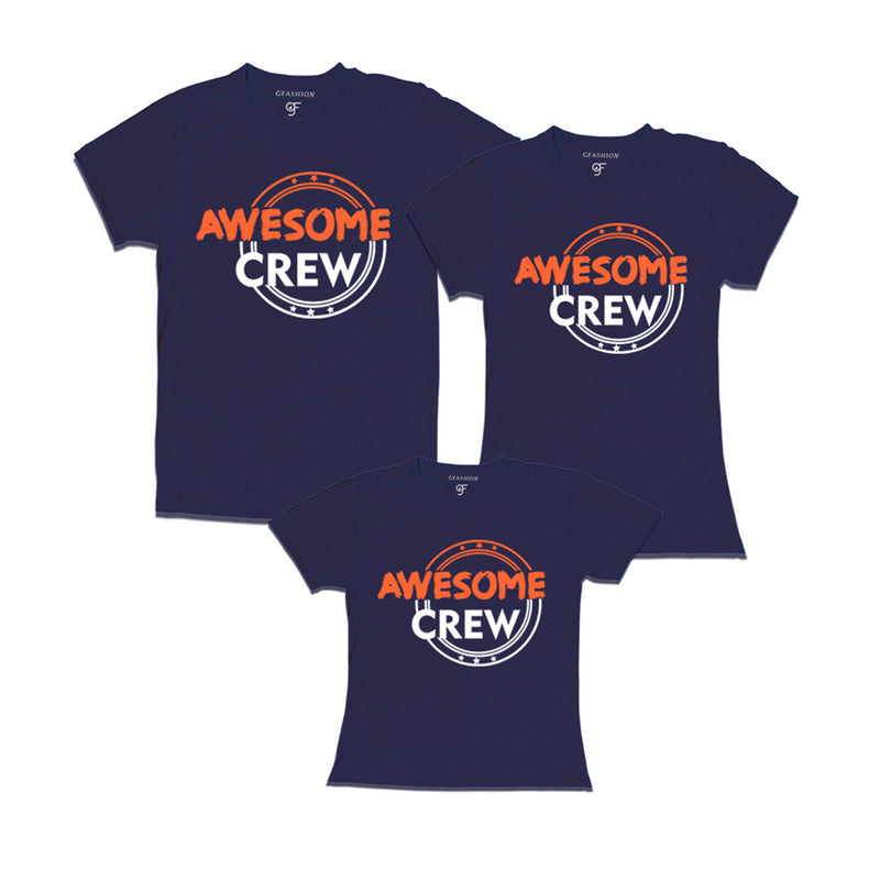 Matching t-shirt for awesome crew daddy mummy and girl