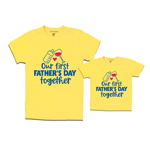 Our first father's day together t shirts for dad son