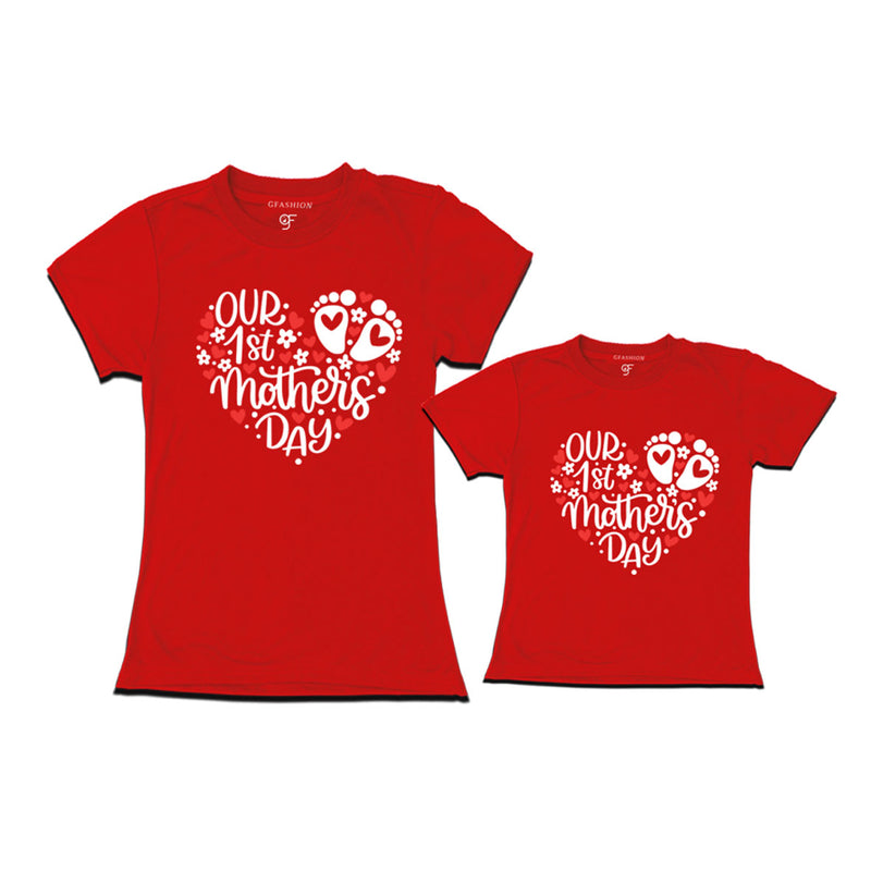 Our first mother's day T-shirts For Mother and Daughter