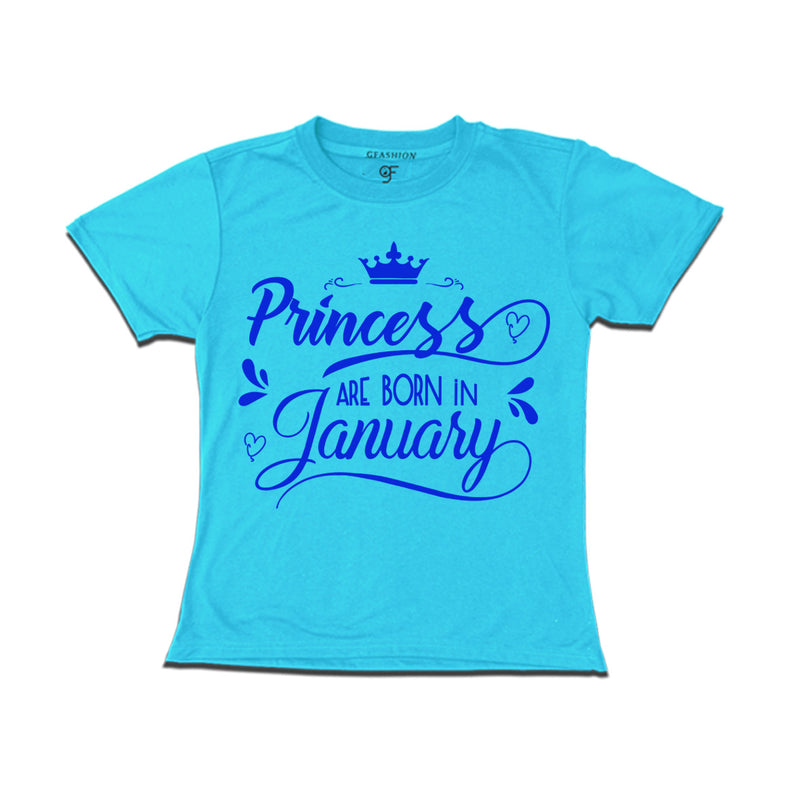 Princess are Born in January t shirts