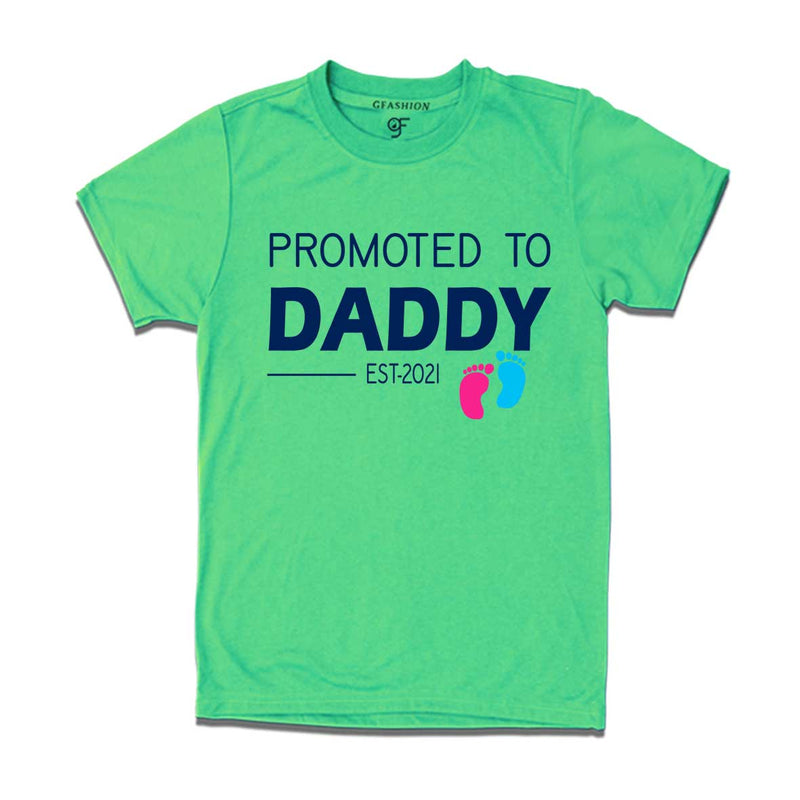 Promoted to daddy est 2021 t shirts