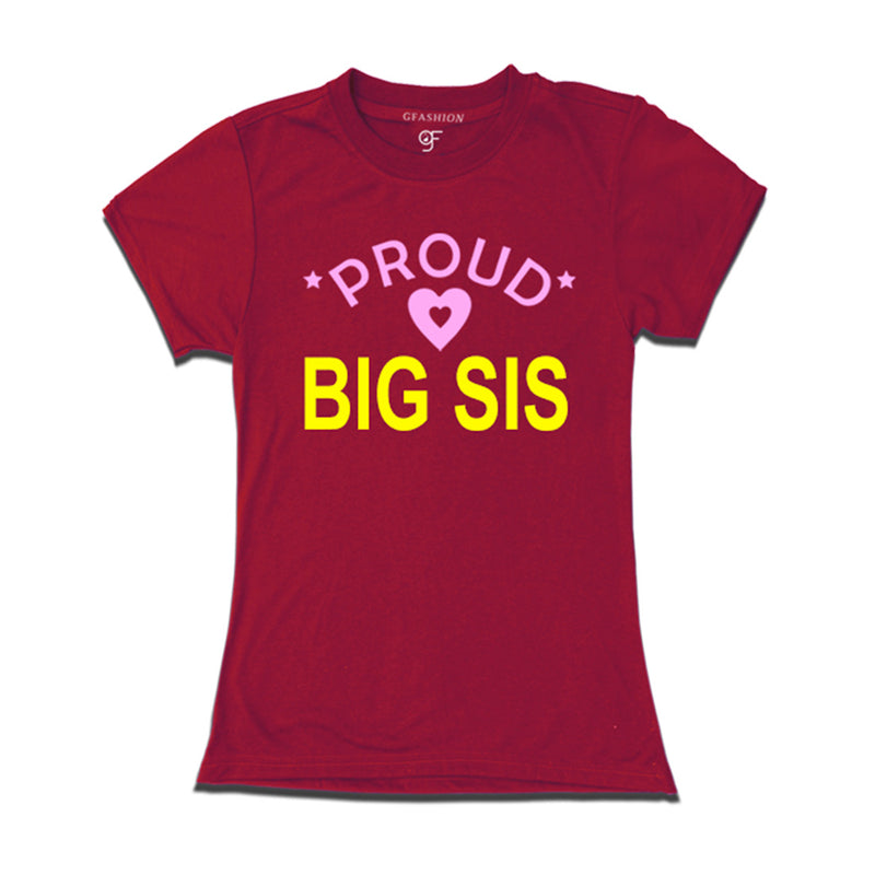Proud Big Sis T-shirts-maroon