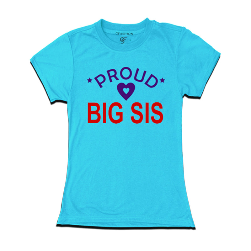 Proud Big Sis T-shirts-Sky Blue