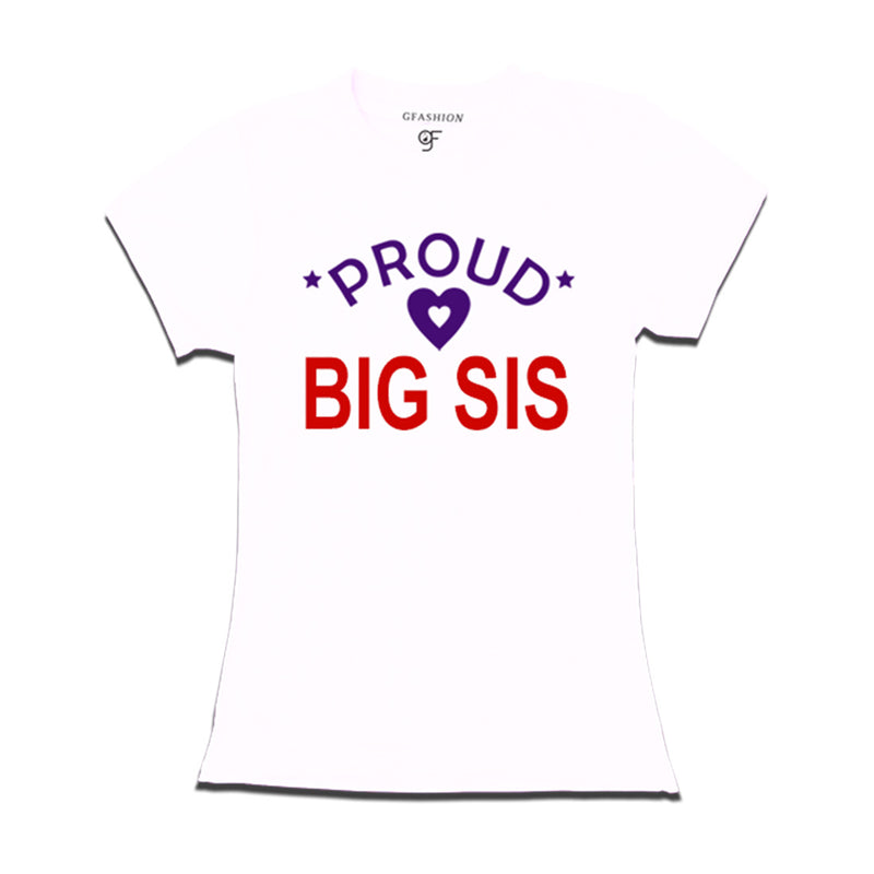 Proud Big Sis T-shirts-White