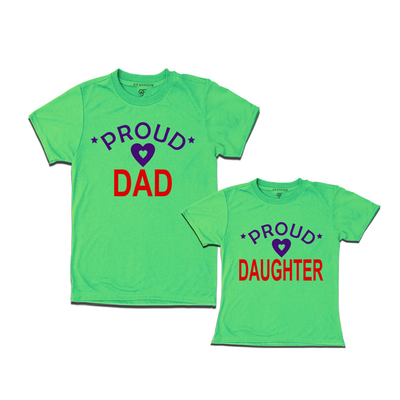 Proud dad daughter t shirts-Pista Green