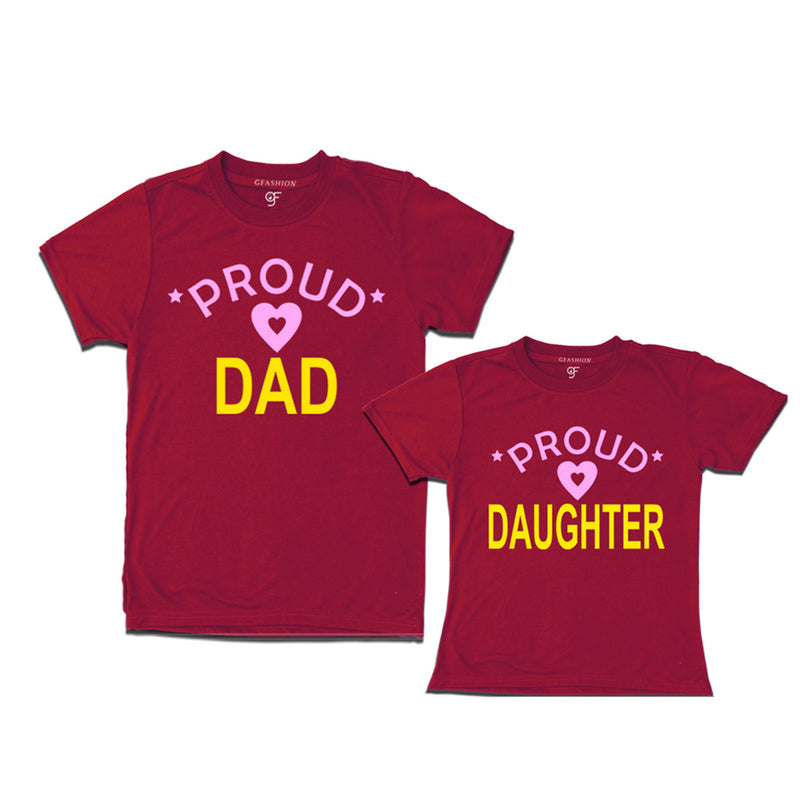 Proud dad daughter t shirts-Maroon