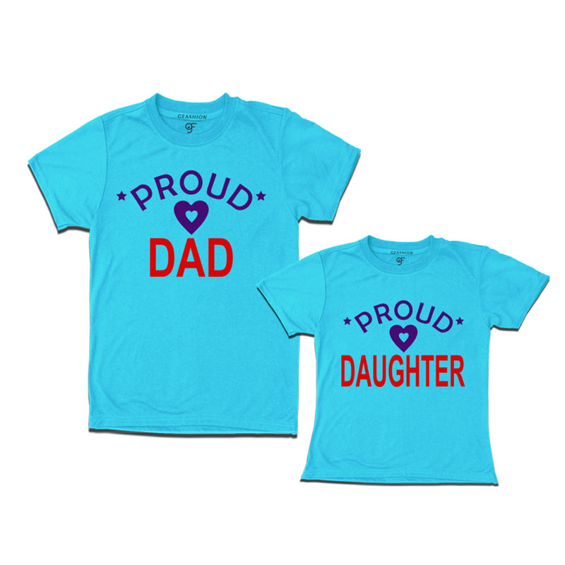 Proud dad daughter t shirts-sky Blue