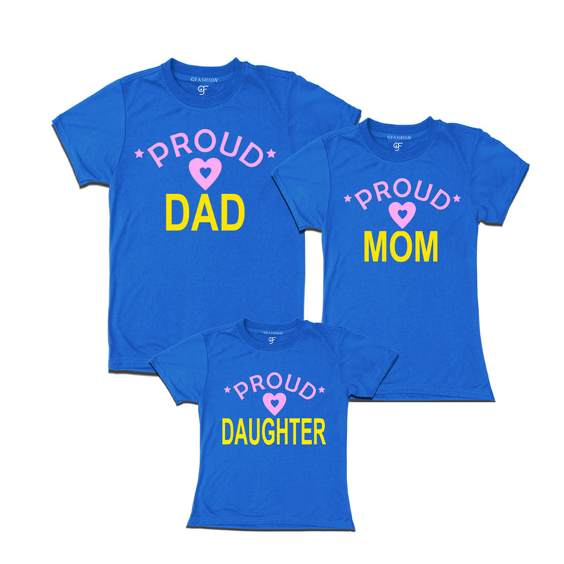 Proud dad mom and daughter t-shirts-Blue