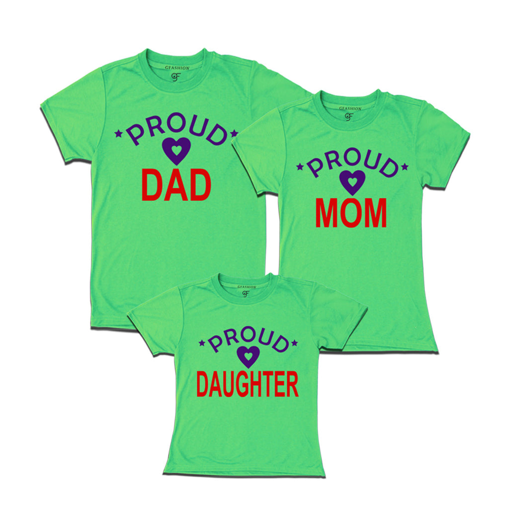 Proud dad mom and daughter t-shirts-Pista Green