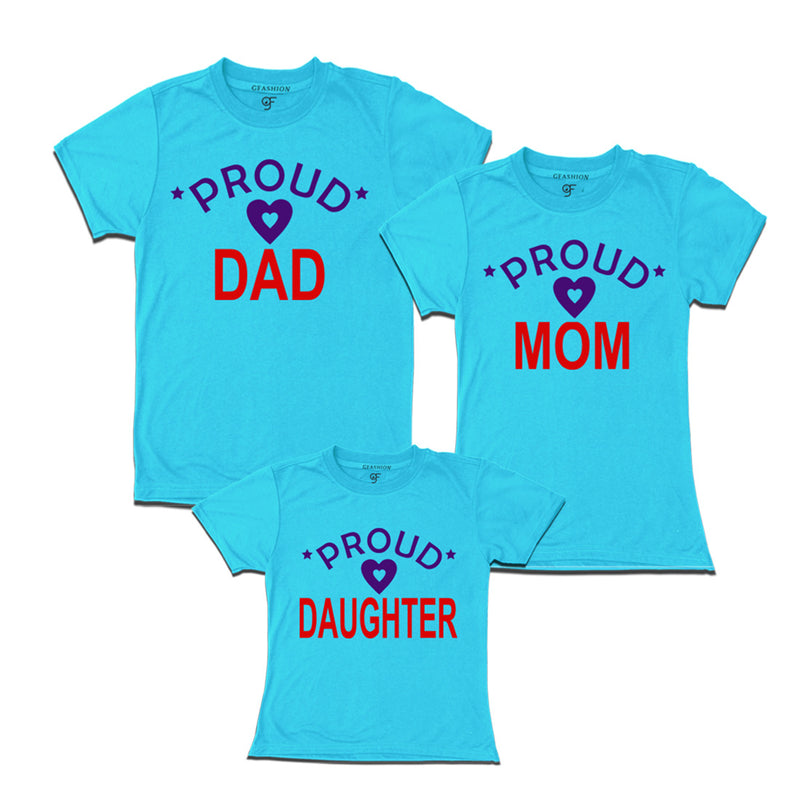 Proud dad mom and daughter t-shirts-sky Blue