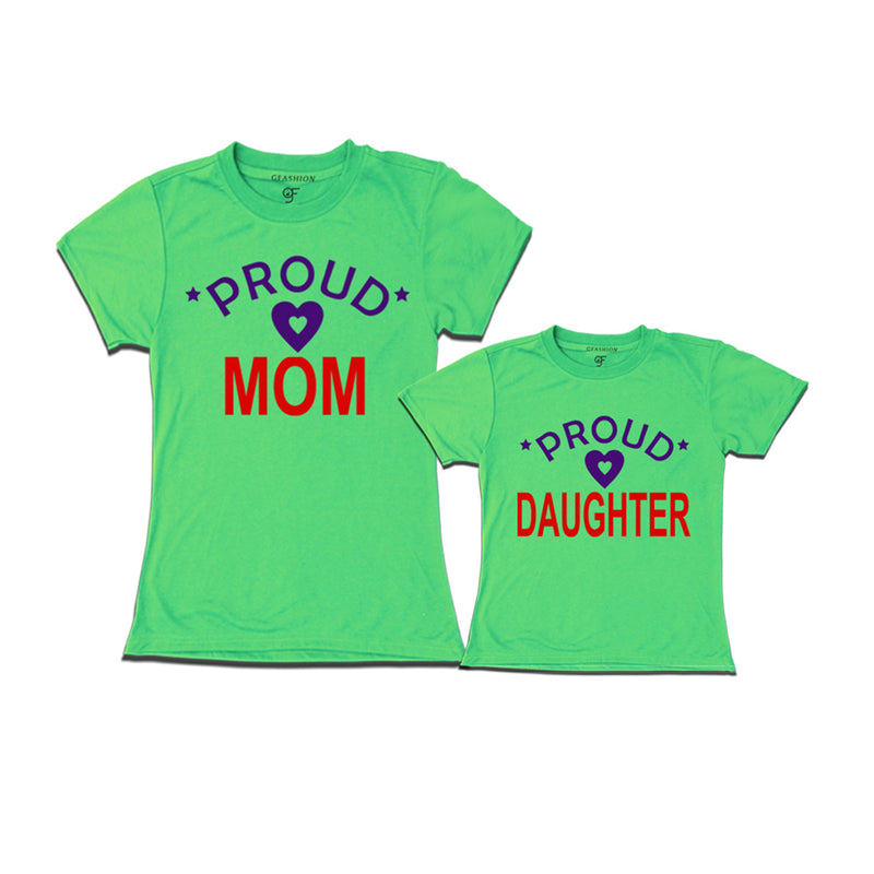 Proud Mom and Daughter t-shirts-Pista Green