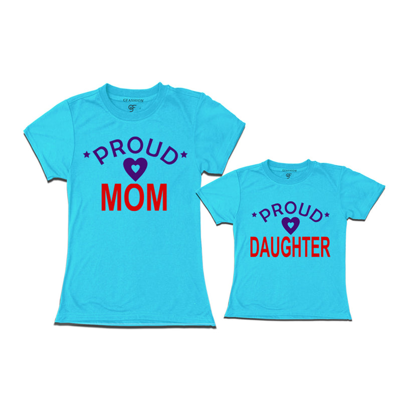 Proud Mom and Daughter t-shirts-Sky Blue