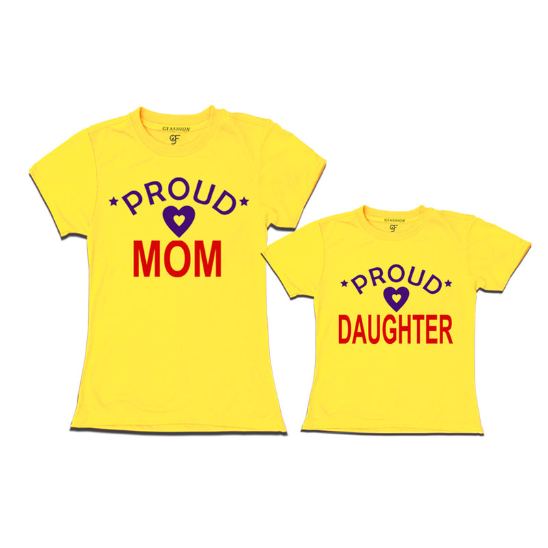 Proud Mom and Daughter t-shirts-Yellow