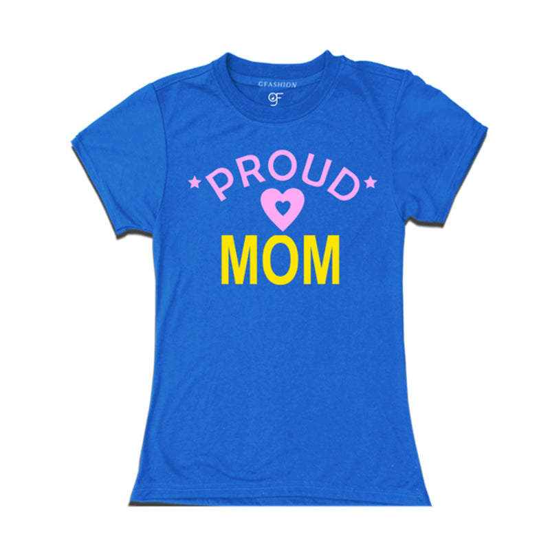 Proud Mom womens T-shirt-Blue