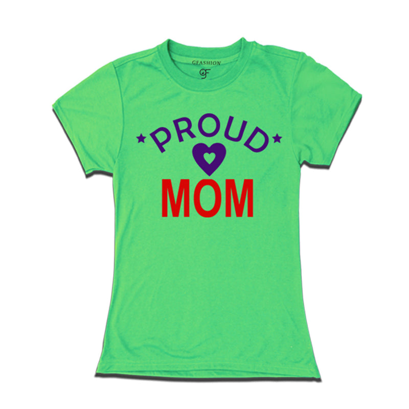 Proud Mom womens T-shirt-Pista Green