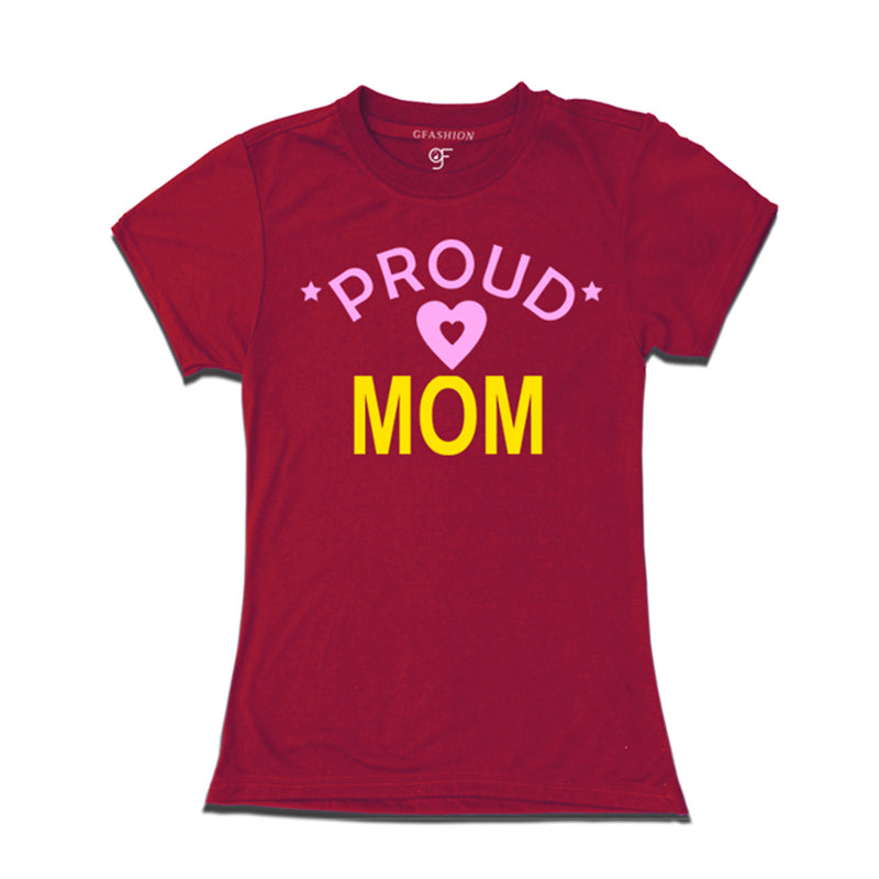 Proud Mom womens T-shirt-Maroon