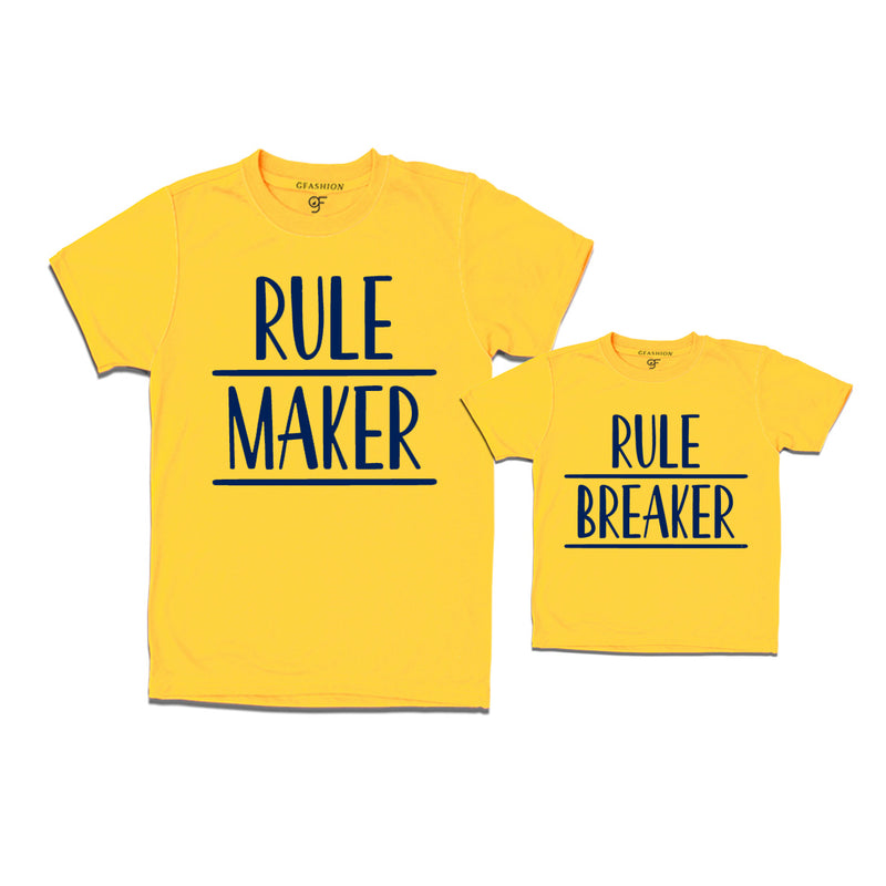 Rule maker Rule Breaker t shirts