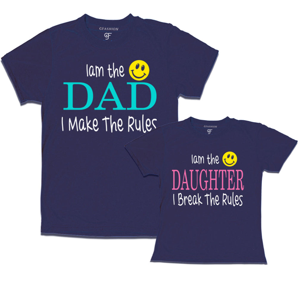 Rules Maker Rules Breaker Dad and Daughter T-shirts
