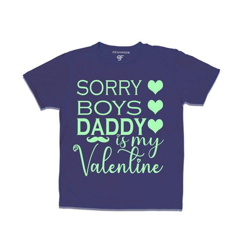 sorry boys daddy is my valentine navy color t shirts in gfashion