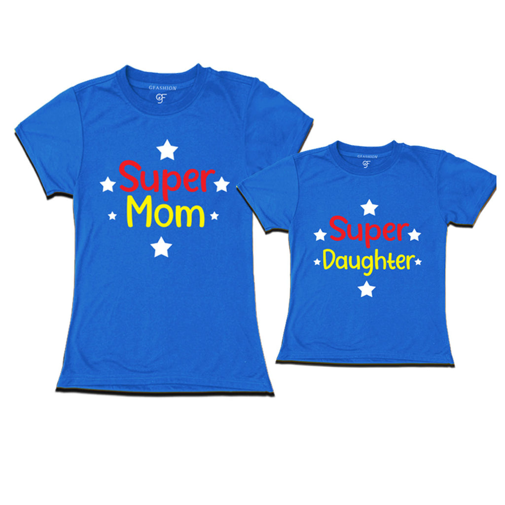 super mom super daughter t shirt