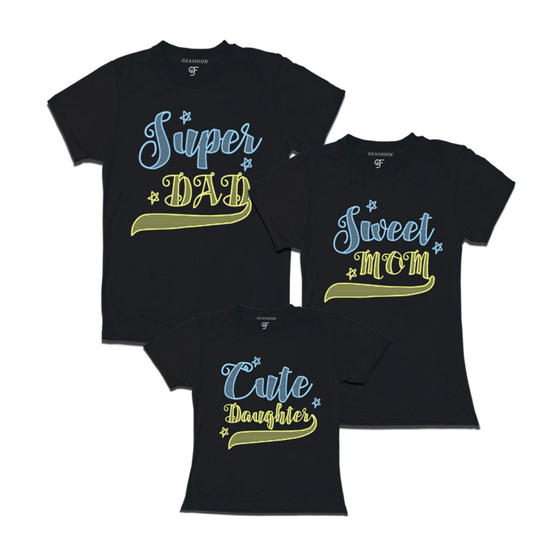 superdad-sweetmom-cutedaughter-tshirts-black