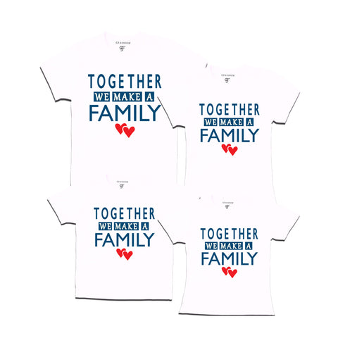 Together we make a family group t shirts