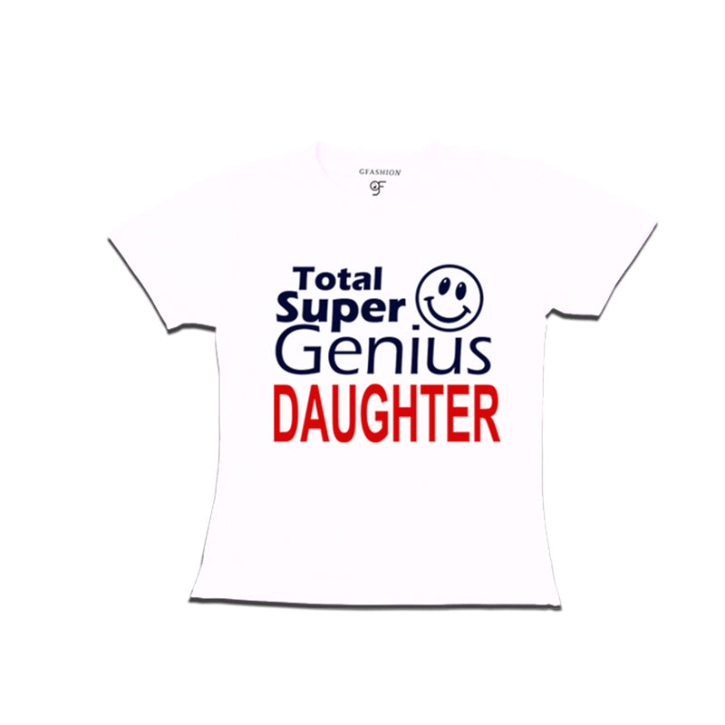 Super Genius Daughter T-shirts in White Color-gfashion