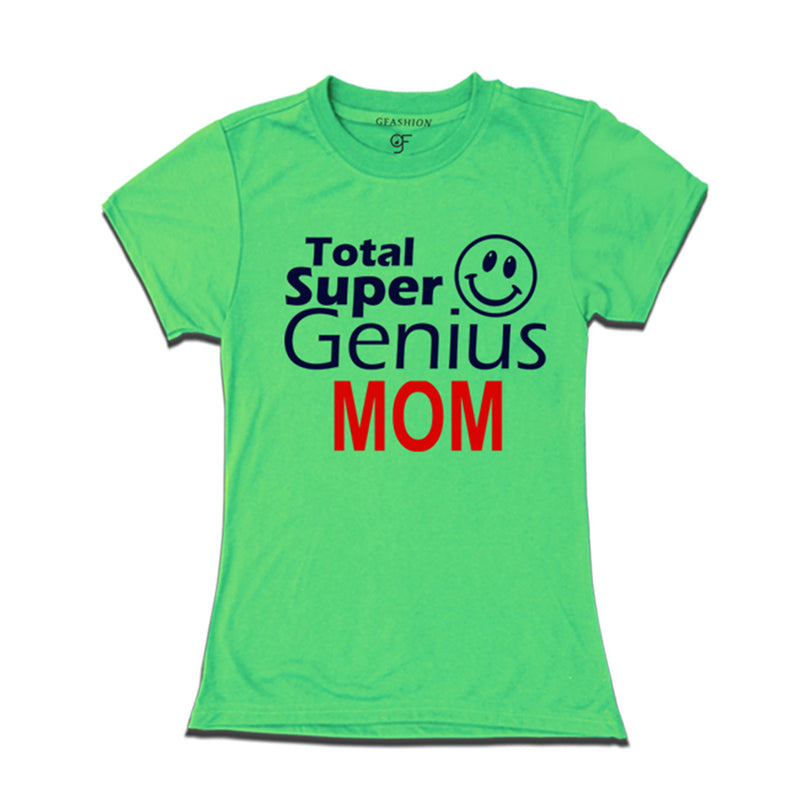 Super Genius Mom T-shirts in Pista Green Color-gfashion