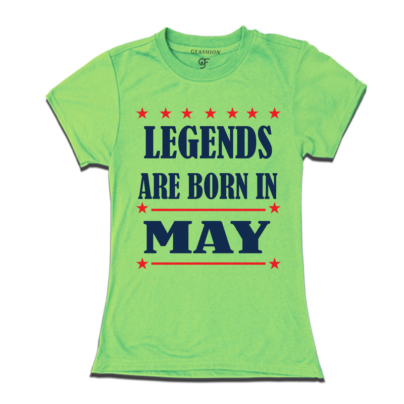 Ladies T-shirts - Legends Born in may