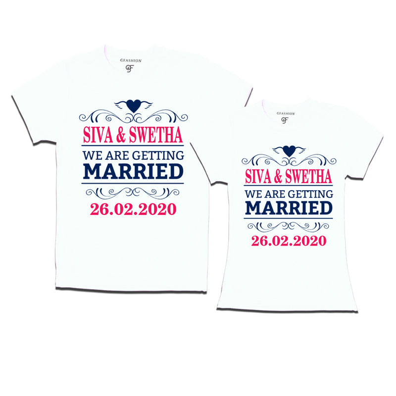 we are getting married t shirt custom