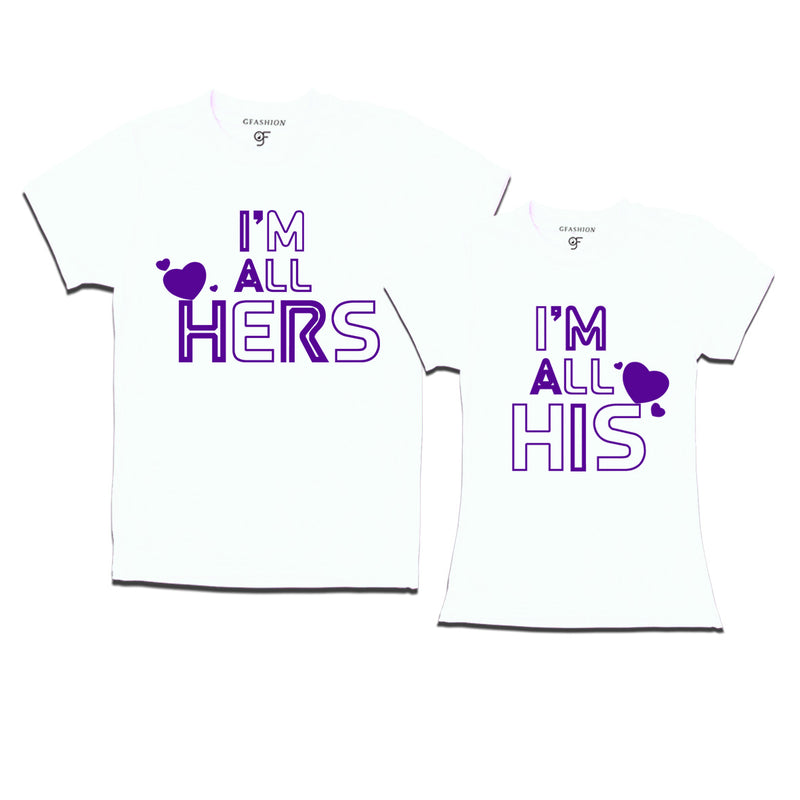 i'm all hers i'm all his t shirts